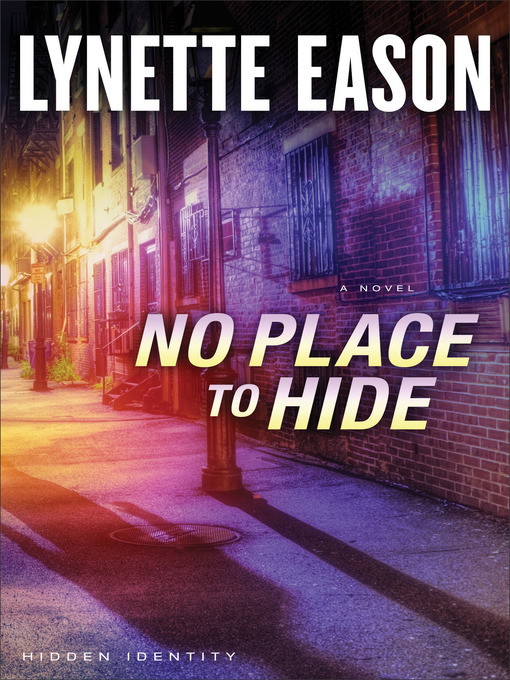 Title details for No Place to Hide by Lynette Eason - Wait list
